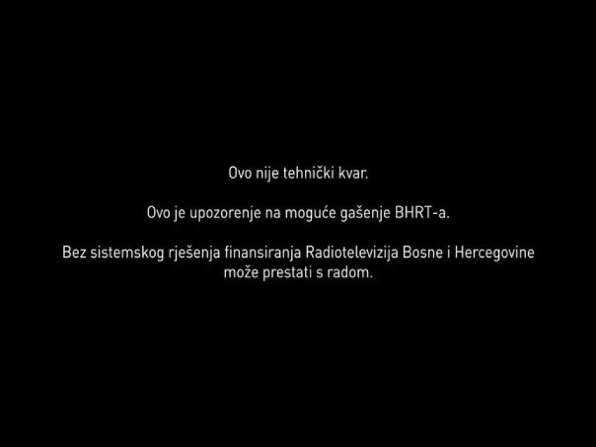 BHRT prekinuo redovno emitovanje programa!