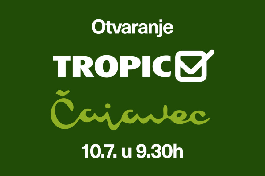Tropic Čajavec u Banjaluci otvara vrata 10. jula