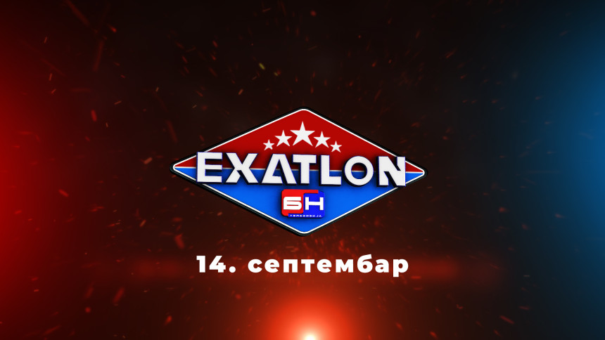 Exatlon od ponedjeljka, 14. septembra u 21:30 na BN televiziji